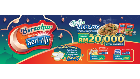 Ajinomoto Malaysia’s “Bersahur bersama Seri-Aji®” Campaign is Back
